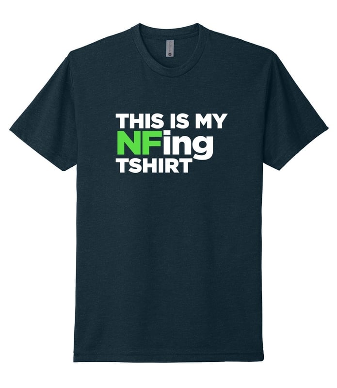 NFing T-Shirt